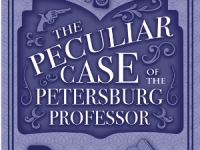 The Peculiar Case of the Petersburg Professor by Sharon Kay (Book Review #1717)