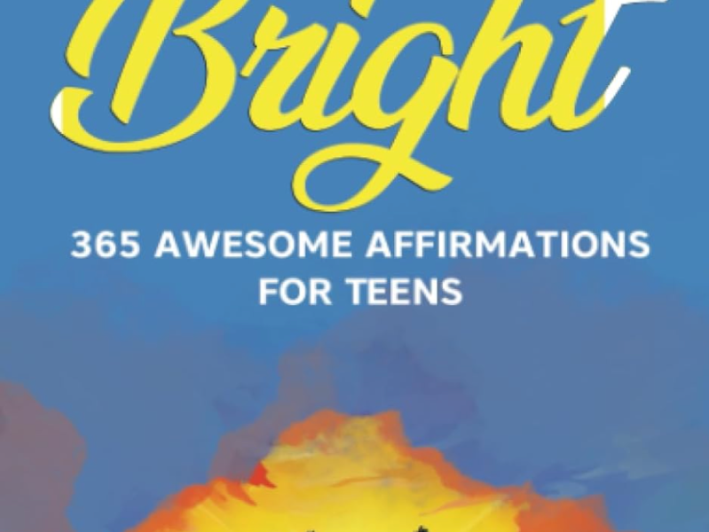 Shine Bright – 365 Positive Affirmations for Teens by A L Hill (Book Review #1676)